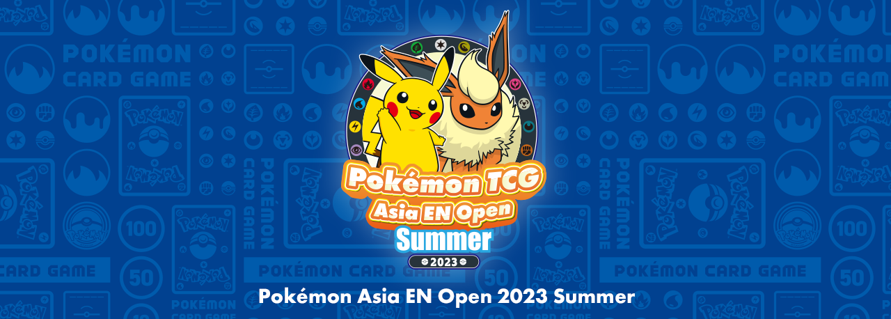 Pokémon TCG Asia EN Open 2023 Summer
