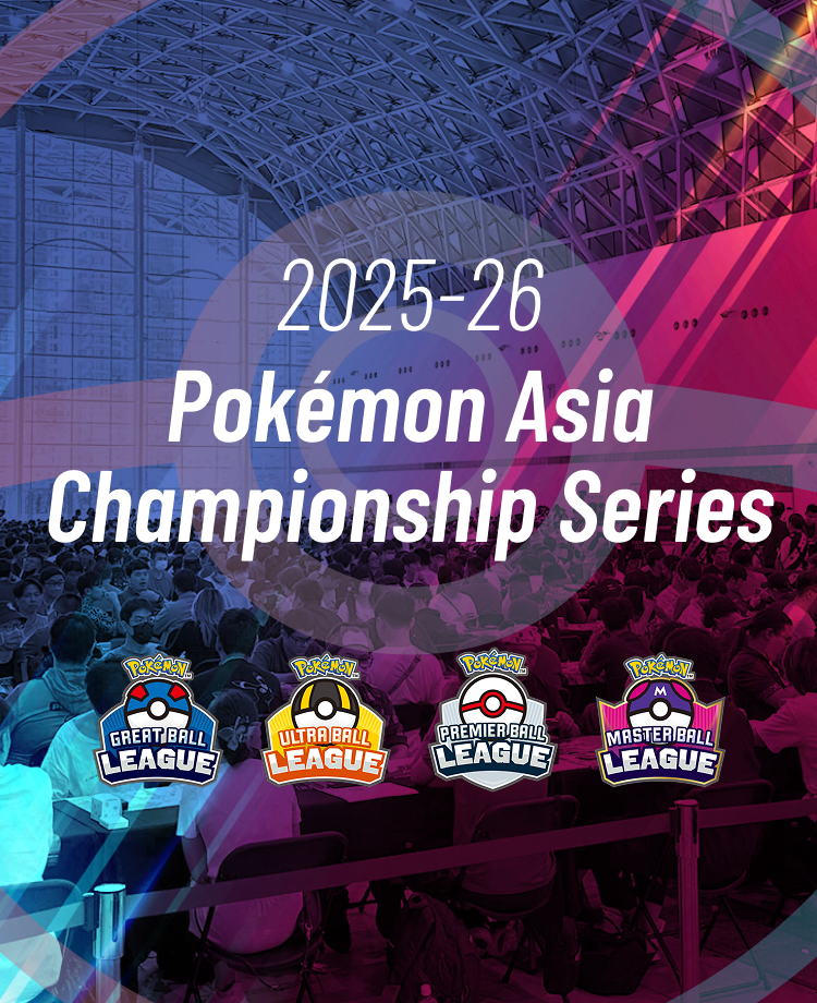  Pokemon_R2025-26 Pokémon Asia Championship Series start_Trading Card Game_20250821
