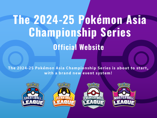 2024-25 Pokémon Asia Championship Series